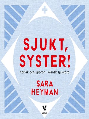 cover image of Sjukt, syster!
